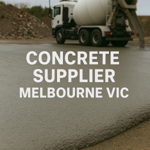 Concrete Supplier Melbourne VIC
