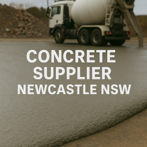 Concrete Supplier Newcastle NSW